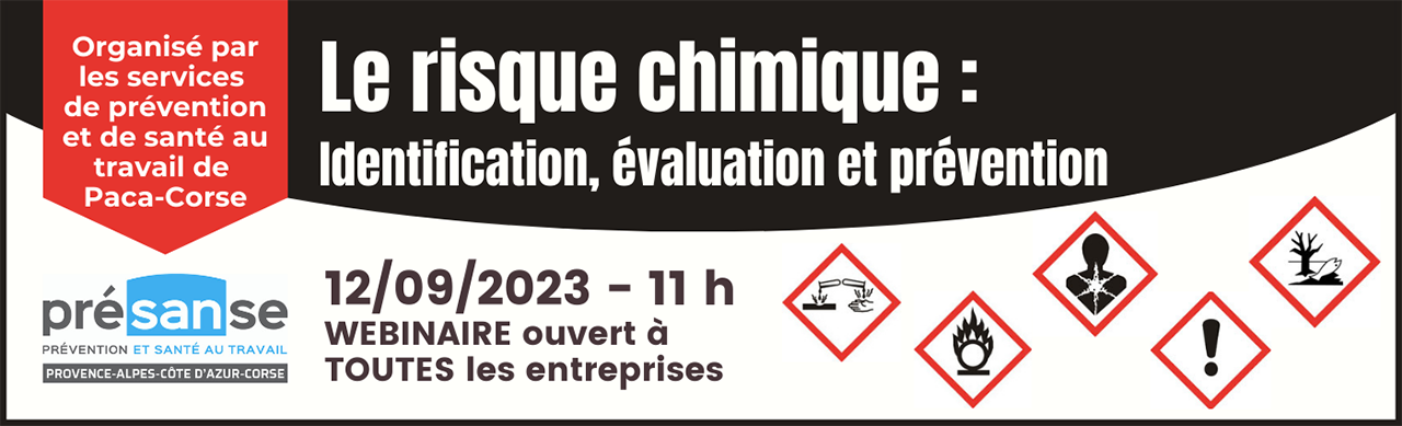 Webinaire "Le risque chimique : les bases sur l’identification, l’évaluation et la prévention"